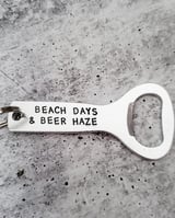 Beach Days & Beer Haze Bottle Opener Keychain - Your Private Bar