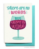 There Is Wine Sympathy Card - Your Private Bar