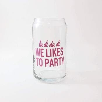 We Likes To Party Beer Glass - Your Private Bar