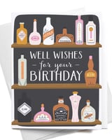 Well Wishes for Your Birthday Bar Shelves Greeting Card - Your Private Bar