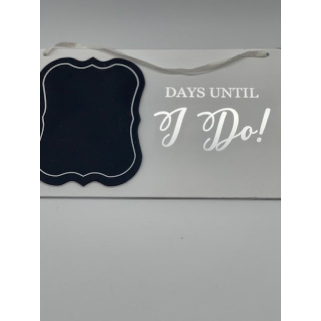 Days Till I Do.... Chalkboard Sign-Your Private Bar